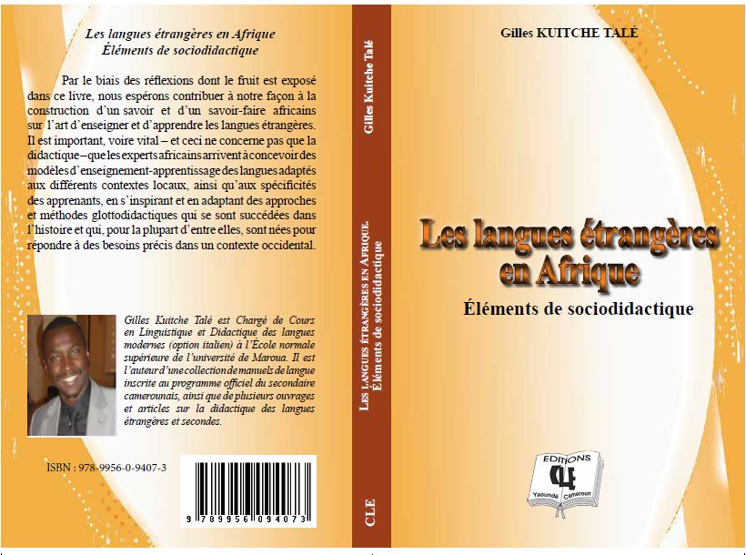 Vient de paraitre oct 2017 le livre de gilles kuitche sur la didactique des langues etrangeres en afrique deja chez votre libraire bientot disponible en e book sur amazone et LNA l